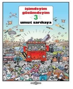İşimdeyim Gücümdeyim - Cilt 3 2. Hamur Standart Baskı