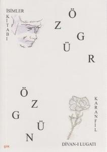 İsimler Kitabı  Divan-ı Lugati Karanfil