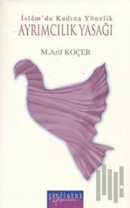 İslam’da Kadına Yönelik Ayrımcılık Yasağı