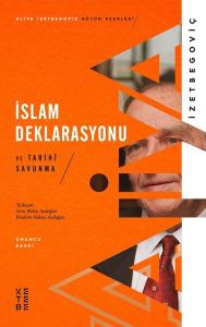 İslam Deklarasyonu ve Tarihi Savunma