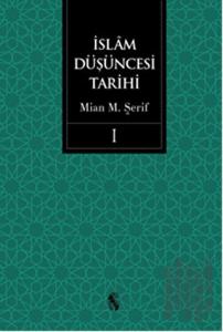İslam Düşüncesi Tarihi 1 (Ciltli)