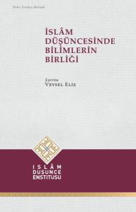 İslam Düşüncesinde Bilimlerin Birliği