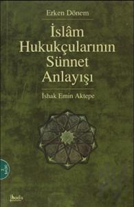 İslam Hukukçularının Sünnet Anlayışı
