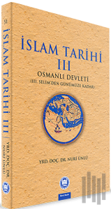 İslam Tarihi 3: Osmanlı Devleti