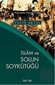 İslam ve Solun Soykütüğü