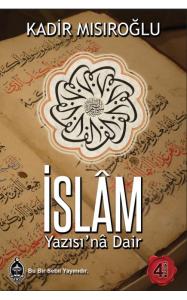 İslam Yazısı'na Dair