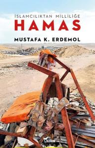 İslamcılıktan Milliliğe Hamas