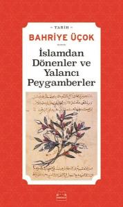 İslamdan Dönenler ve Yalancı Peygamberler