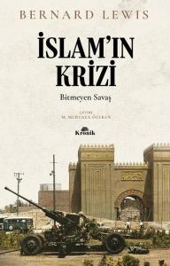 İslam'ın Krizi: Bitmeyen Savaş