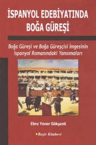İspanyol Edebiyatında Boğa Güreşi