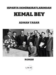 Isparta Demirkıratlarından Kemal Bey