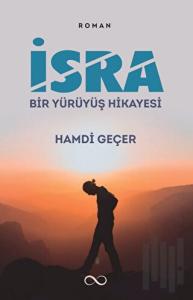 İsra - Bir Yürüyüş Hikayesi