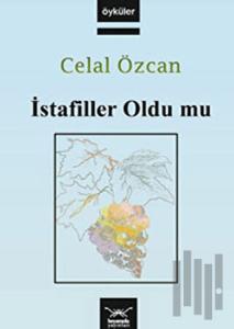 İstafiller Oldu mu