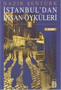 İstanbul’dan İnsan Öyküleri 1