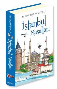 İstanbul Masalları (Ciltli)