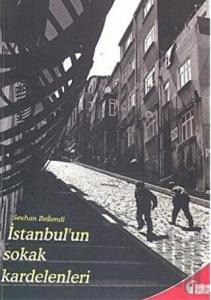 İstanbul’un Sokak Kardelenleri