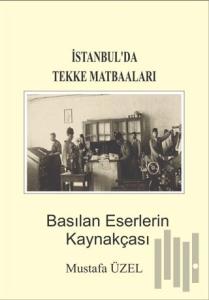 İstanbul'da Tekke Matbaaları