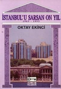 İstanbul'u Sarsan 10 Yıl