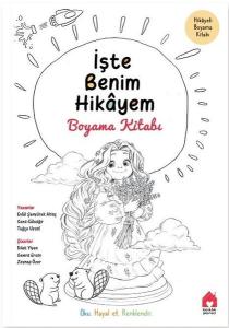 İşte Benim Hikayem: Boyama Kitabı