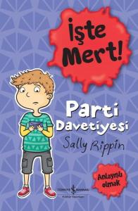 İşte Mert! Parti Davetiyesi