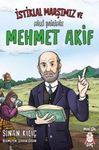 İstiklal Marşımız ve Milli Şairimiz Mehmet Akif