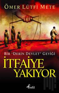 İtfaiye Yakıyor