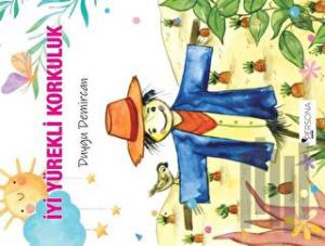 İyi Yürekli Korkuluk