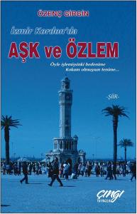 İzmir Kordon'da Aşk ve Özlem