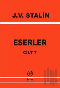 J. V. Stalin Eserler Cilt 7