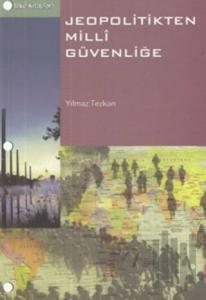 Jeopolitikten Milli Güvenliğe