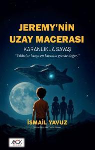Jeremy'nin Uzay Macerası - Karanlıkla Savaş