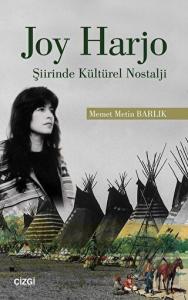 Joy Harjo - Şiirinde Kültürel Nostalji