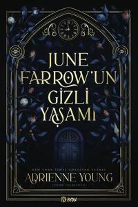 June Farrow'un Gizli Yaşamı