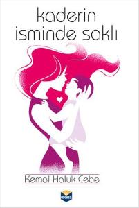 Kaderin İsminde Saklı