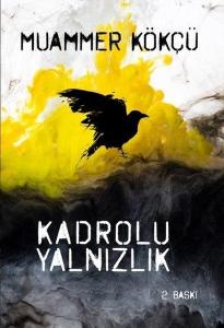 Kadrolu Yalnızlık