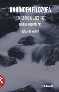 Kahinden Filozofa - Herakleitos Düşüncesinde Logos Fragmanları