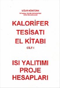 Kalorifer Tesisatı El Kitabı Cilt 1