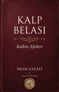 Kalp Belası - Kalbin Afetleri