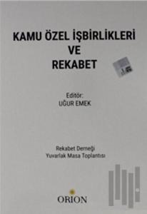 Kamu Özel İşbirlikleri ve Rekabet