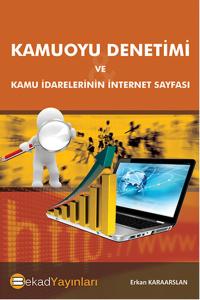 Kamuoyu Denetimi Ve Kamu İdarelerinin İnternet Sayfası