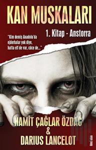 Anstorra - Kan Muskaları 1.Kitap