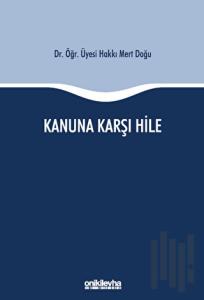 Kanuna Karşı Hile (Ciltli)