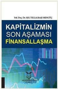 Kapitalizmin Son Aşaması Finansallaşma