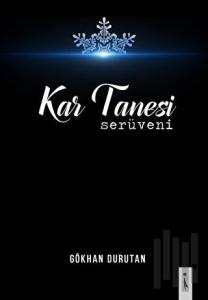 Kar Tanesi Serüveni