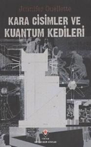 Kara Cisimler ve Kuantum Kedileri