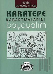 Karatepe Kabartmalarını Boyayalım