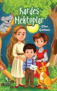 Kardeş Mektuplar 8+ Yaş Renkli Resimli