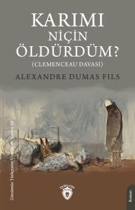 Karımı Niçin Öldürdüm? - Clemenceau Davası