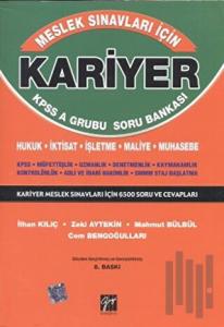 Kariyer KPSS A Grubu Soru Bankası Hukuk - İktisat - İşletme - Maliye - Muhasebe