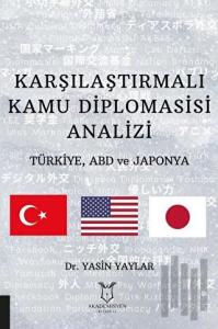 Karşılaştırmalı Kamu Diplomasisi Analizi